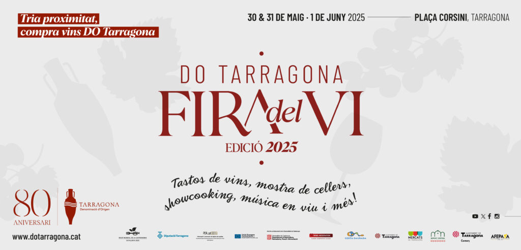 L’EDICIÓ 2025 DE LA FIRA DEL VI DE LA DO TARRAGONA ARRIBA CARREGADA DE PROPOSTES ENOGASTRONÒMIQUES DE TERRITORI EL 30 I 31 DE MAIG