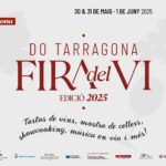 L’EDICIÓ 2025 DE LA FIRA DEL VI DE LA DO TARRAGONA ARRIBA CARREGADA DE PROPOSTES ENOGASTRONÒMIQUES DE TERRITORI EL 30 I 31 DE MAIG