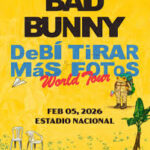 BAD BUNNY REAFIRMA SU PODER GLOBAL CON EL ESPERADO ANUNCIO DE SU GIRA MUNDIAL «DeBÍ TiRAR MáS FOToS World Tour»