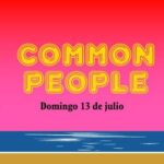 COMMON PEOPLE vuelve con fuerza el domingo 13 de julio a RAZZMATAZZ