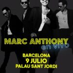 ¡Marc Anthony Regresa a Barcelona! 9 de julio