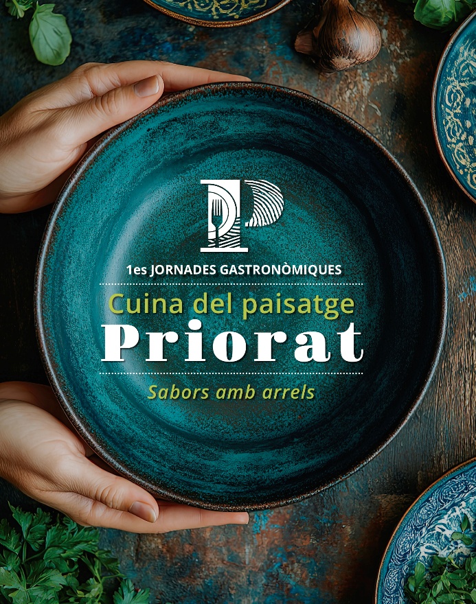 Jornades Gastronòmiques de la Cuina del Paisatge del Priorat: Un patrimoni Cultural i emocional de l’11 d’octubre al 8 de desembre