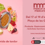 La Fira Mercat de Mercats regresa a la plaza de les Glòries Catalanes, los días 17, 18 y 19 de octubre.