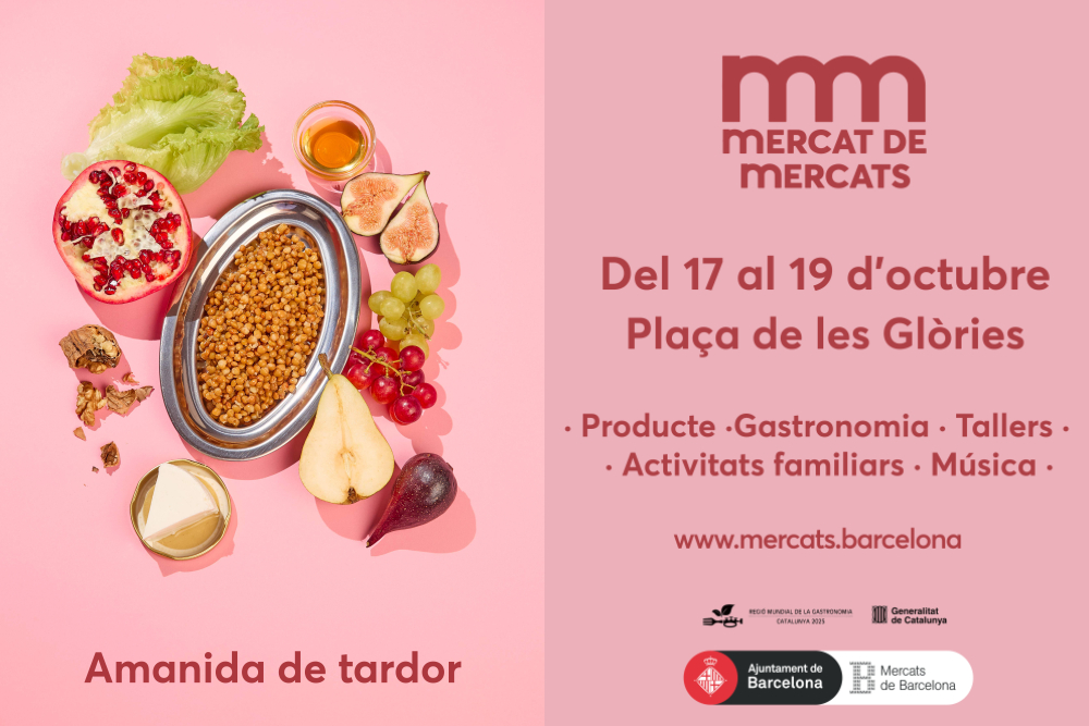 La Fira Mercat de Mercats regresa a la plaza de les Glòries Catalanes, los días 17, 18 y 19 de octubre.