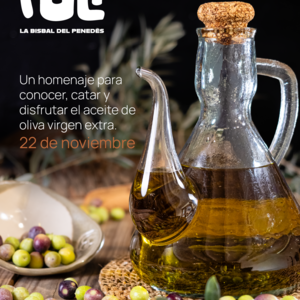 La Bisbal del Penedès Celebra la Jornada del Aceite: Un Homenaje a la Cultura Gastronómica Catalana 22 de noviembre