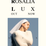 LUX TOUR 2026, ROSALÍA-Palau Sant Jordi 13, 15, 17 y 18 de abril