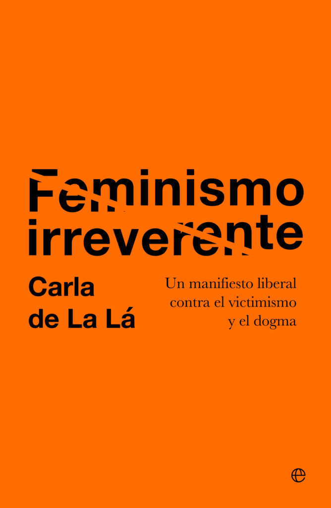 Feminismo Irreverente: Una mirada crítica y fresca al movimiento feminista actual