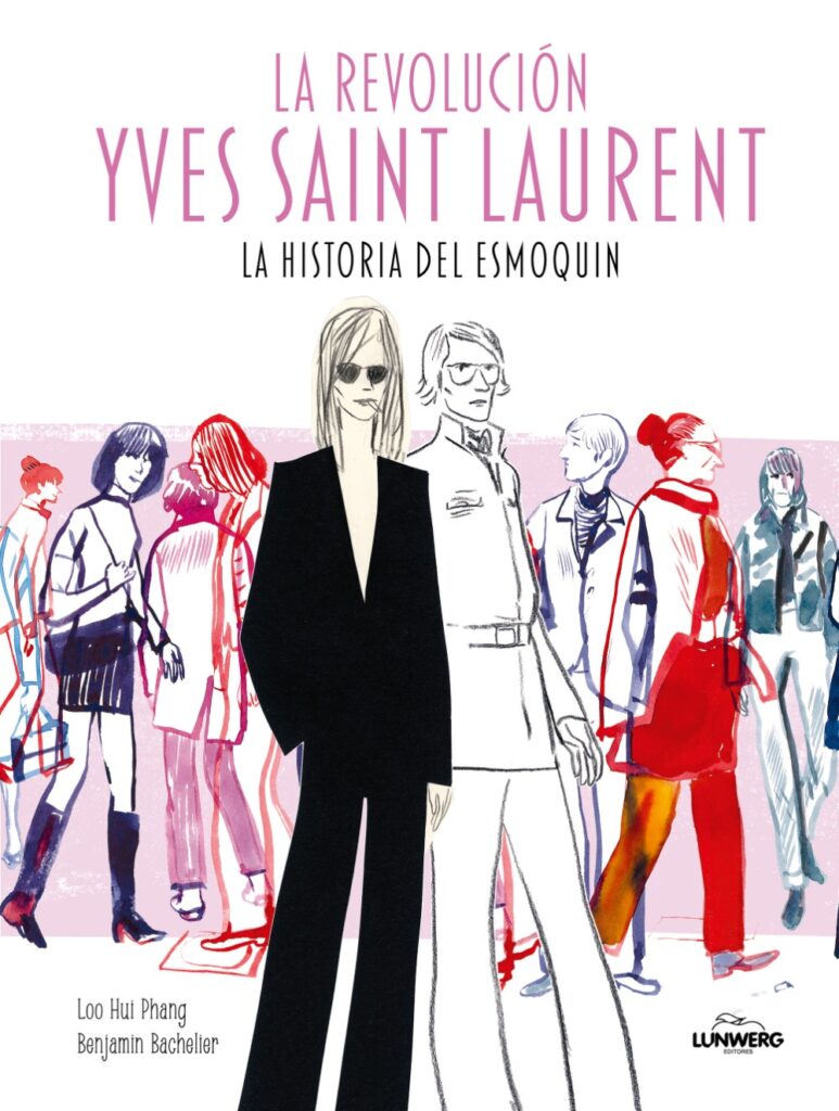 La primera novela gráfica dedicada a Yves Saint Laurent, publicada por Lunwerg.