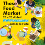 All Those Food Market Primavera – 25 y 26 de abril