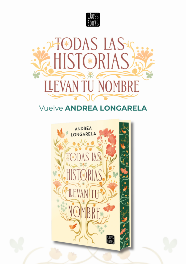 Regresa Andrea Longarela con su obra «Todas las historias llevan tu nombre».