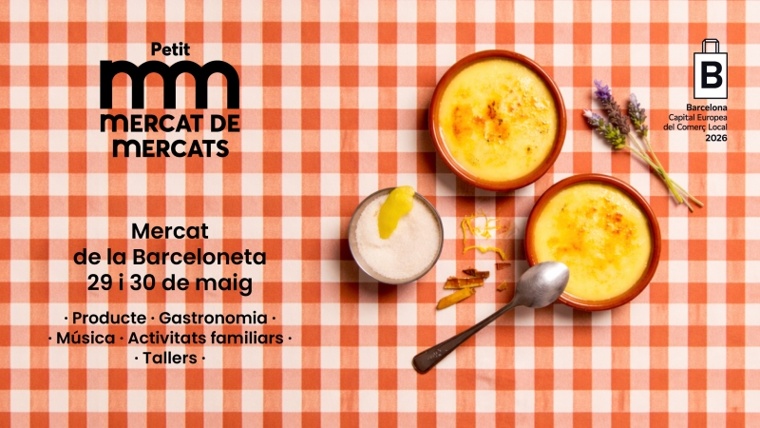 Los días 29 y 30 de mayo se celebrará la cuarta edición del Petit Mercat de Mercats en el Mercado de la Barceloneta
