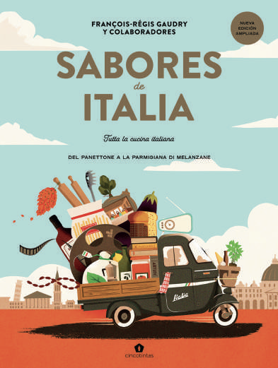 Redescubriendo los Sabores de Italia con François-Régis Gaudry: Una Obra para los Amantes de la Gastronomía
