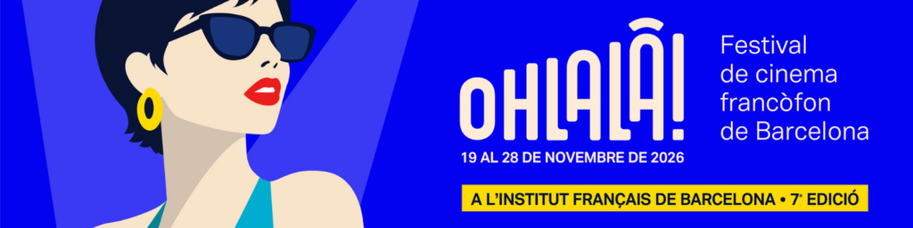 Ohlalà! vuelve a Barcelona del 19 al 28 de noviembre con su séptima edición