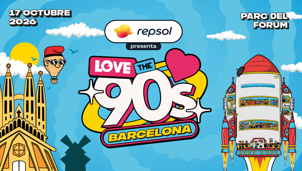 Love the 90s Barcelona 2026: ¡vuelve la magia de los 90! Sábado, 17 de octubre de 2026